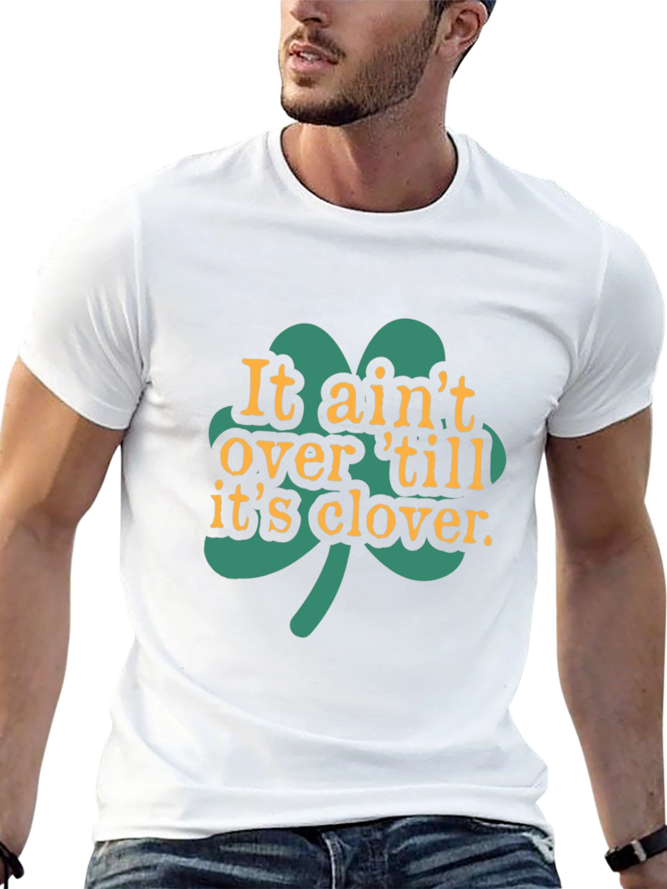 It Aint Over Til Its Clover Black T-Shirt