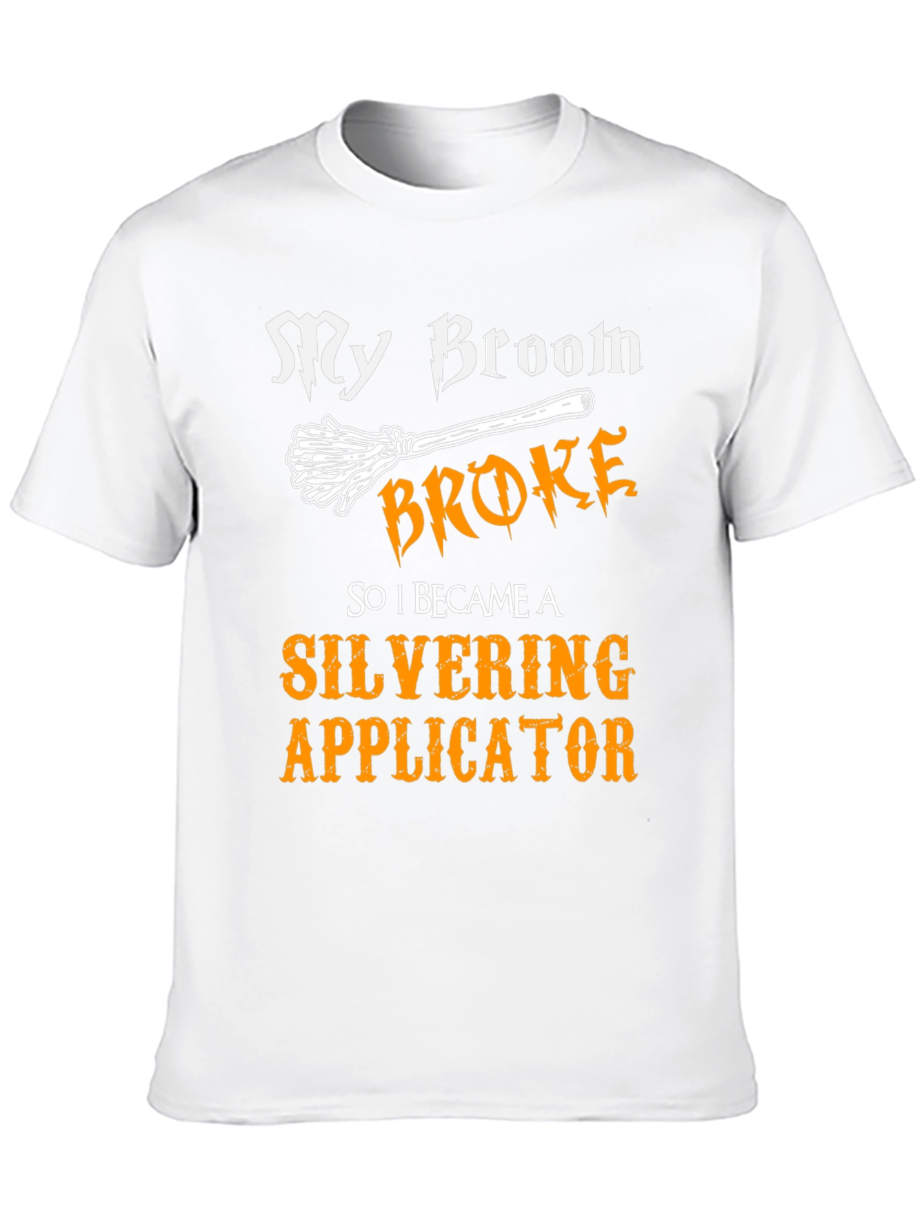 My Broom Broke Silvering Applicator Graphic Tee