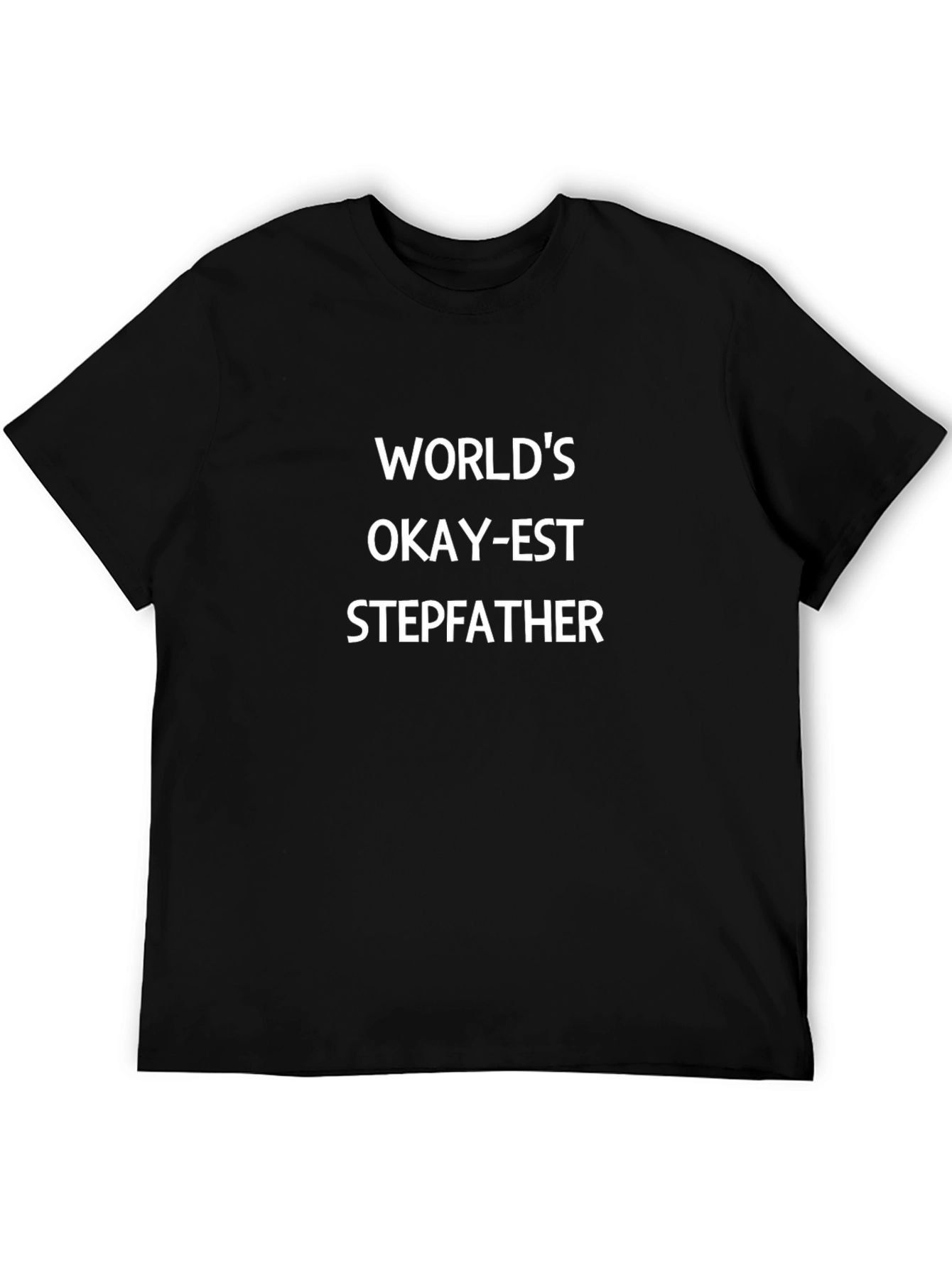 Worlds Okay-est Stepfather - Novelty Graphic Tee
