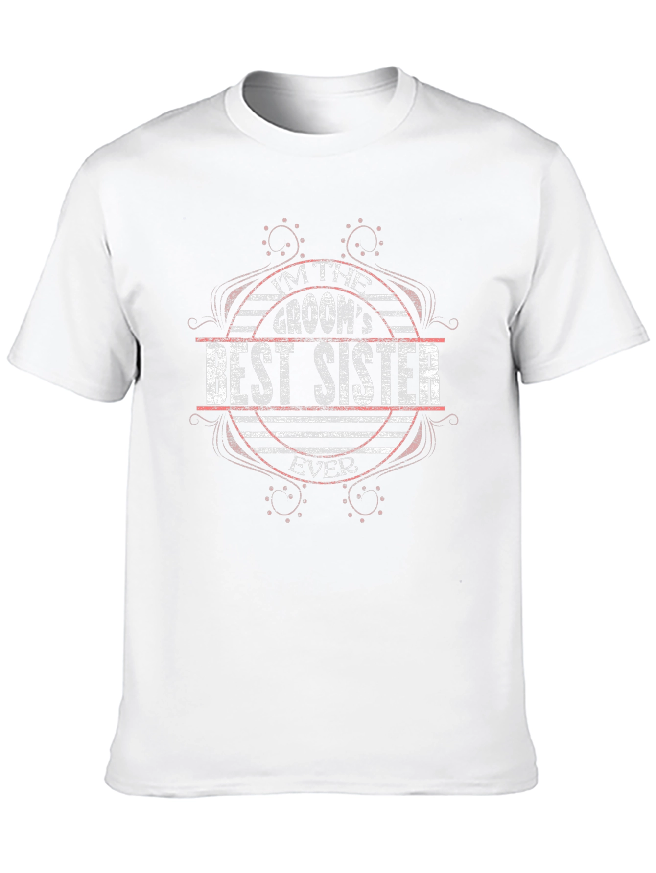 Grooms Best Sister Ever T-Shirt