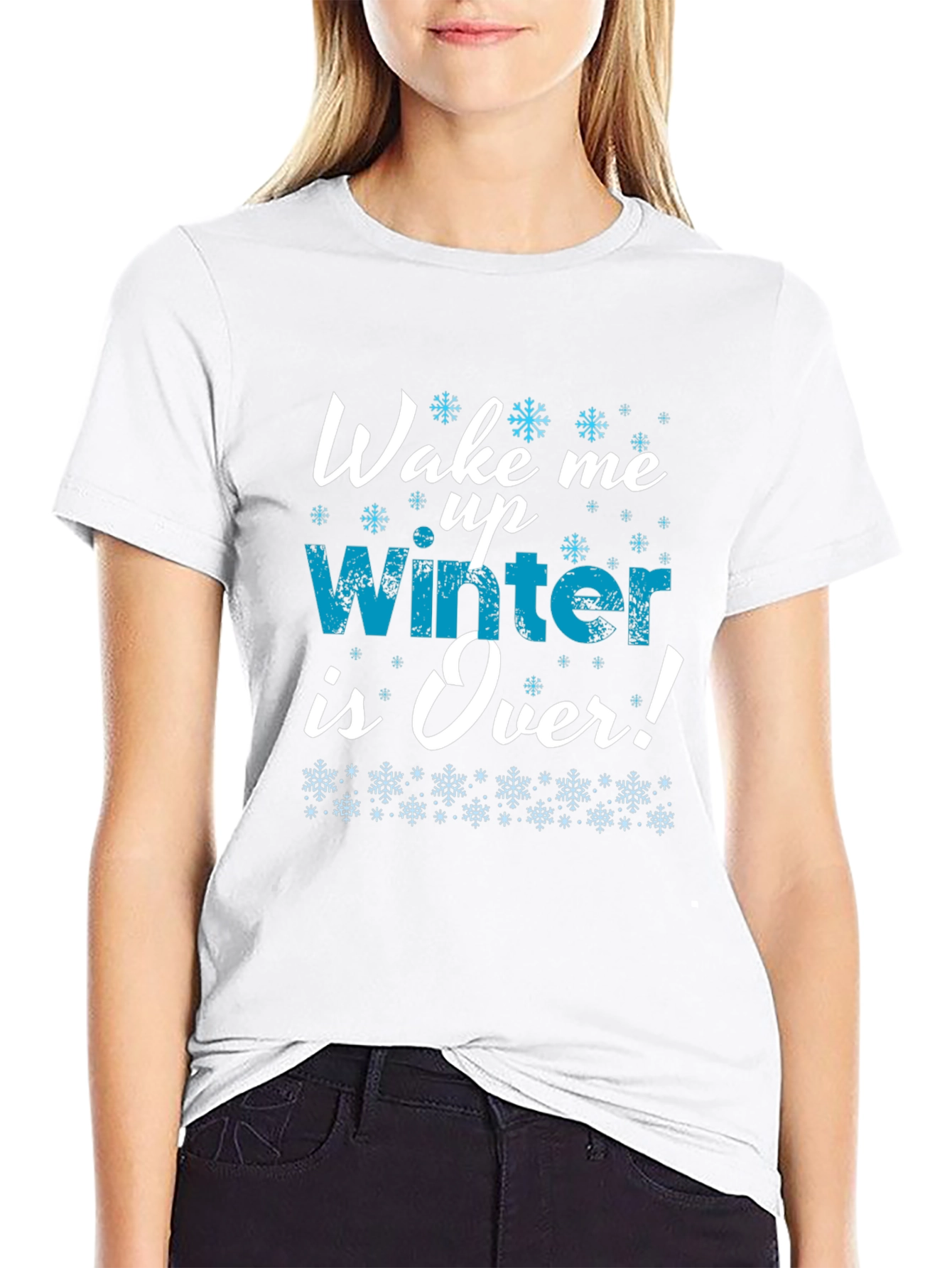 Wake Me Up Winter is Over T-Shirt
