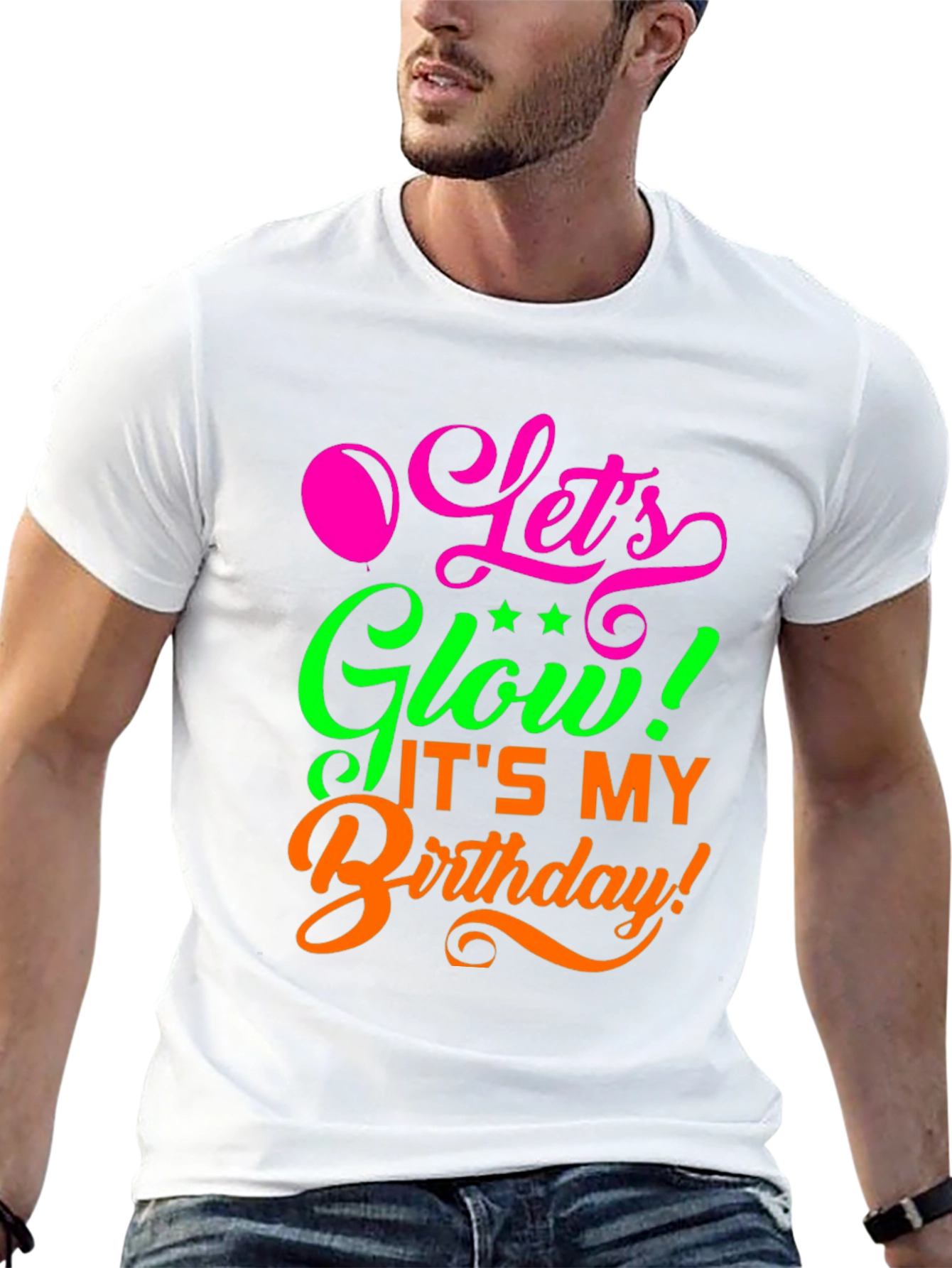 Lets Glow Birthday Shirt