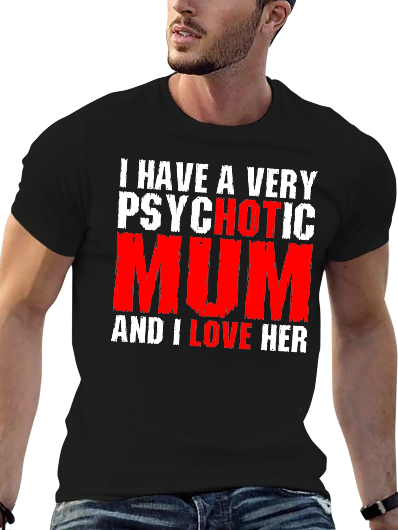 Psychotic Mum T-Shirt - Funny Novelty Graphic Tee