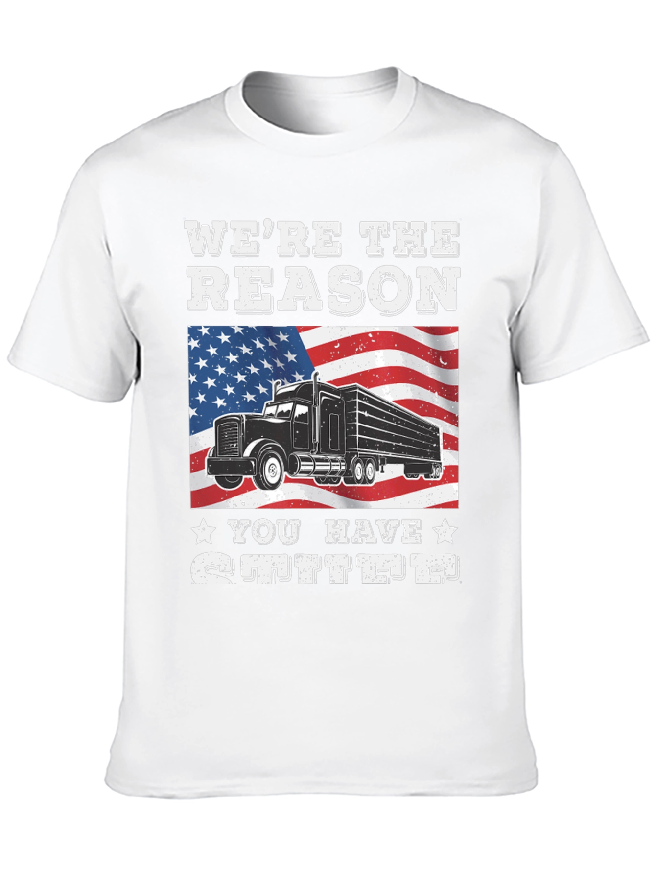 Were the Reason You Have Stuff T-Shirt