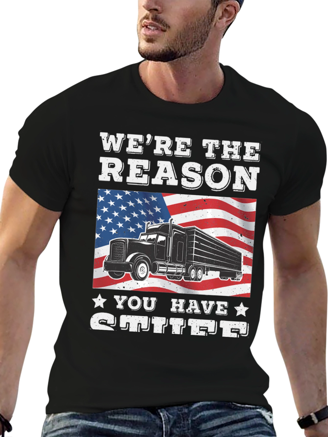 Were the Reason You Have Stuff T-Shirt