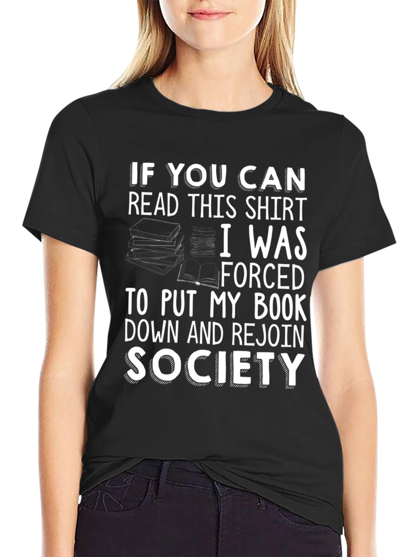 Funny Book Lover T-Shirt: Forced to Rejoin Society