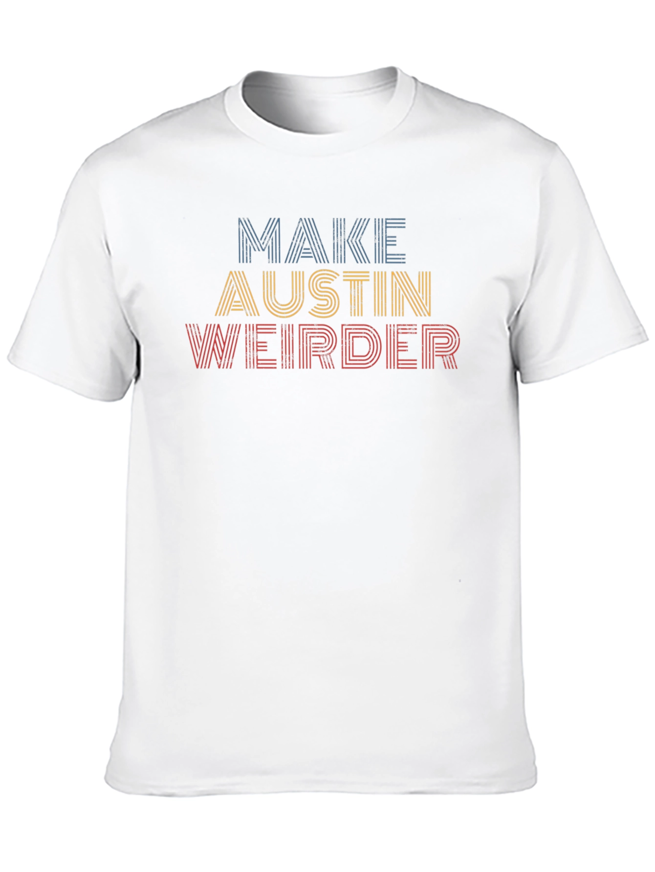 Make Austin Weirder Graphic Tee