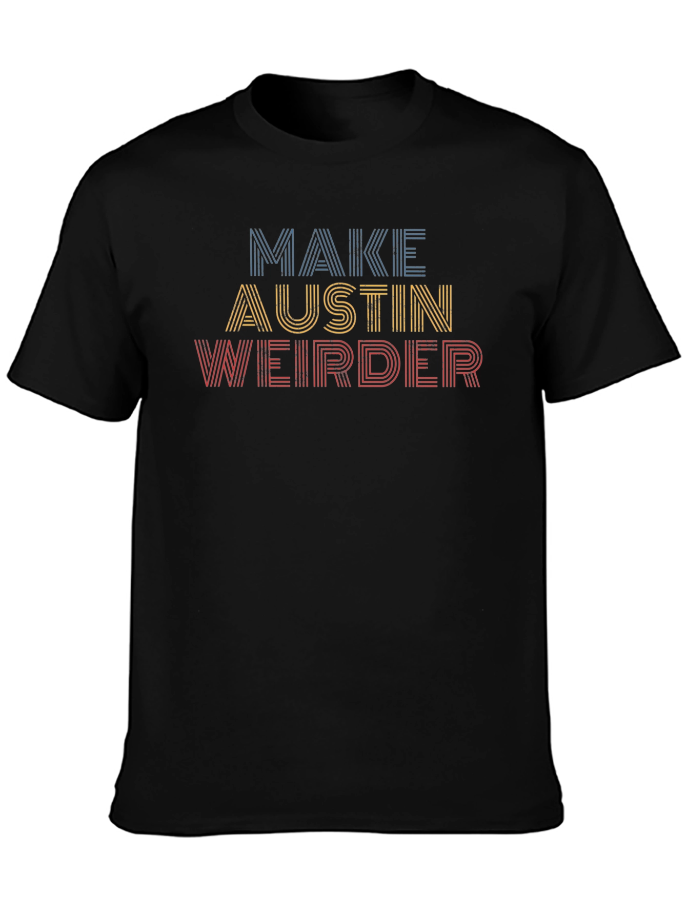 Make Austin Weirder Graphic Tee