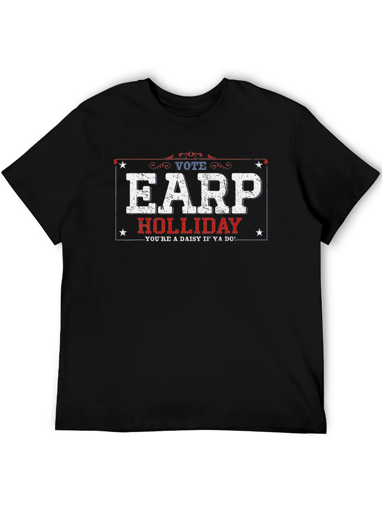 Vote Earp Holliday T-Shirt - Tombstone Movie Tee