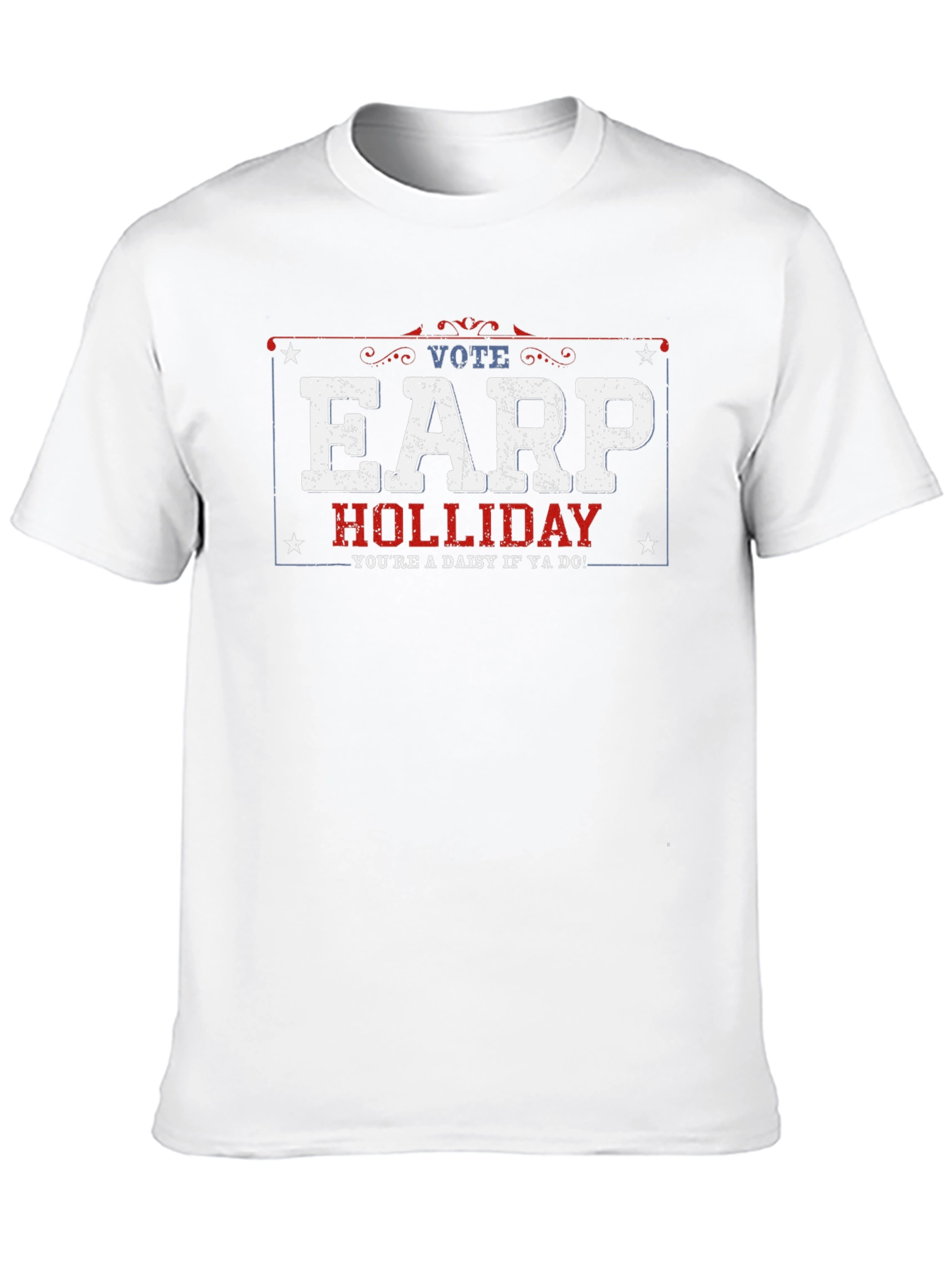 Vote Earp Holliday T-Shirt - Tombstone Movie Tee