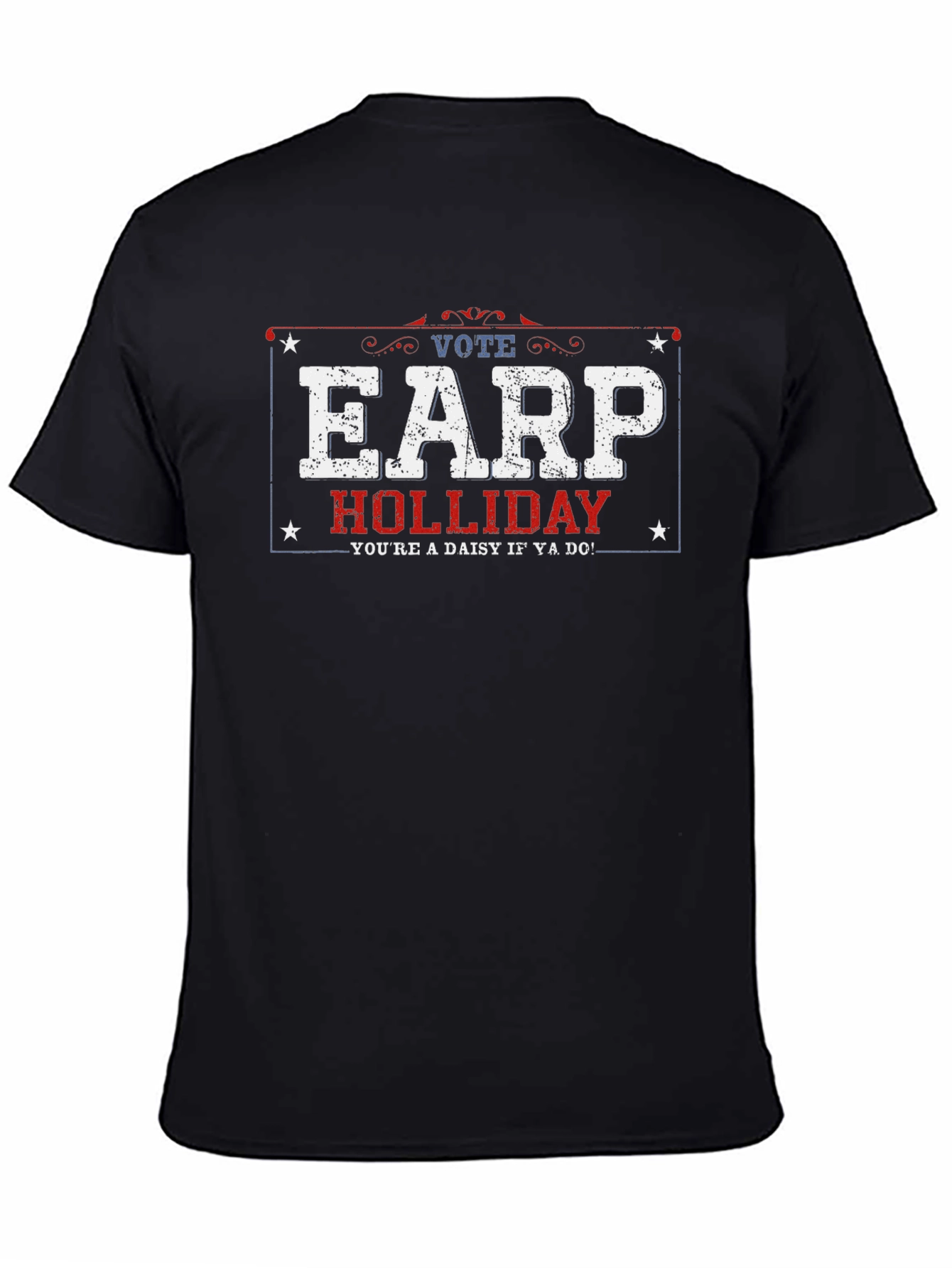 Vote Earp Holliday T-Shirt - Tombstone Movie Tee