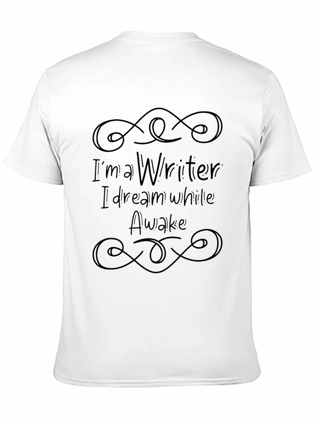 Writer T-Shirt - I Dream While Awake - Black