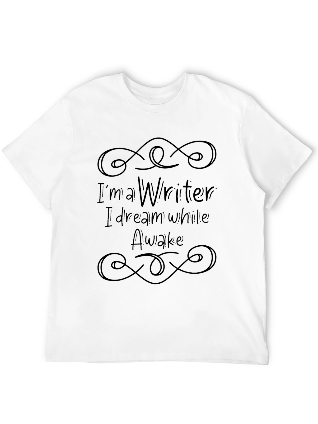 Writer T-Shirt - I Dream While Awake - Black