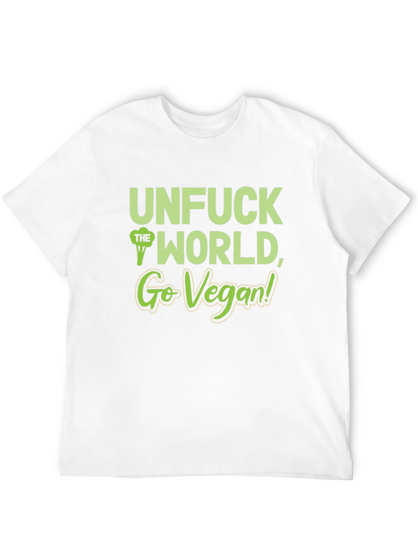 Unfuck the World Go Vegan T-Shirt
