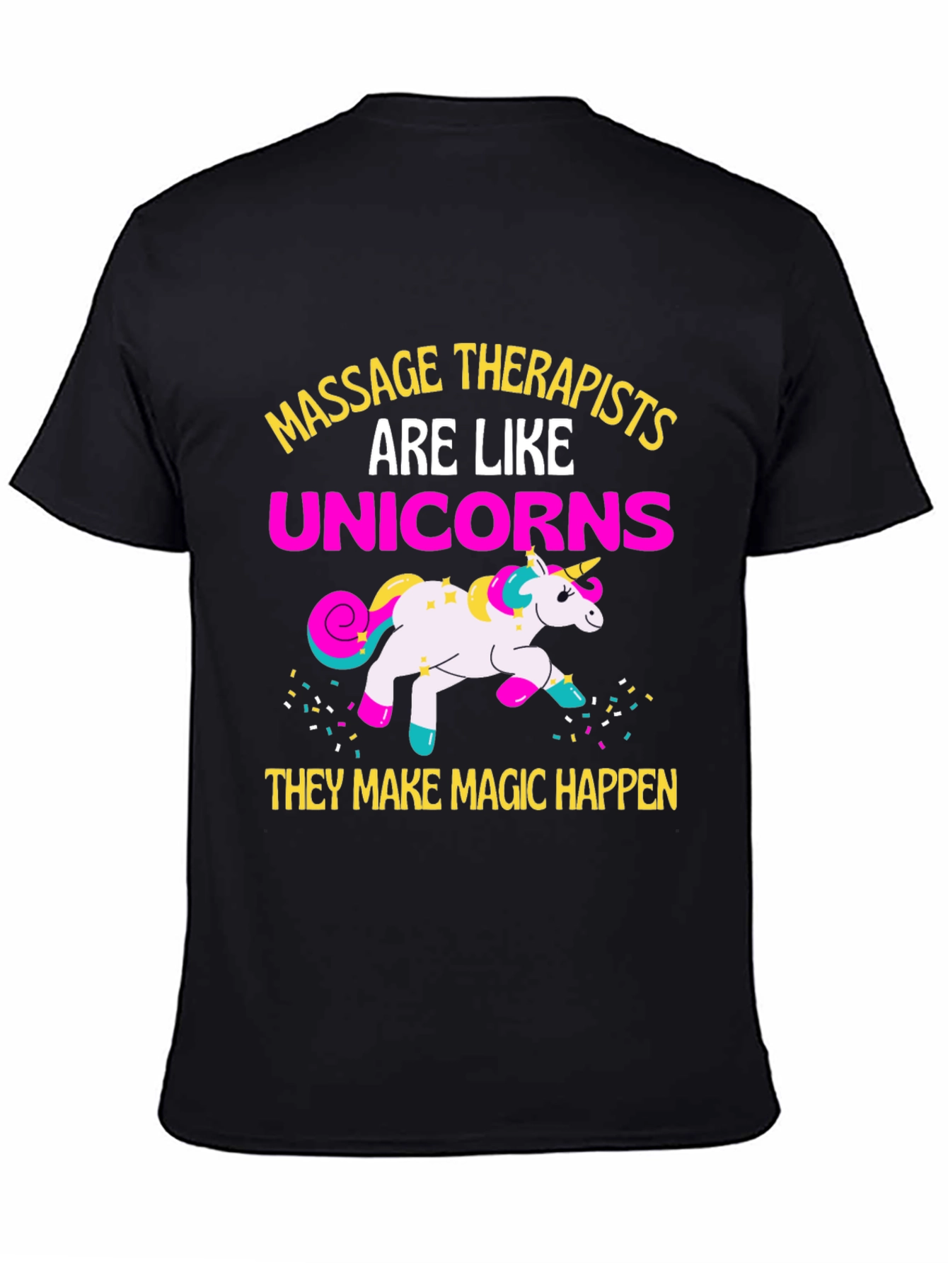 Massage Therapists Unicorns Funny Graphic T-Shirt