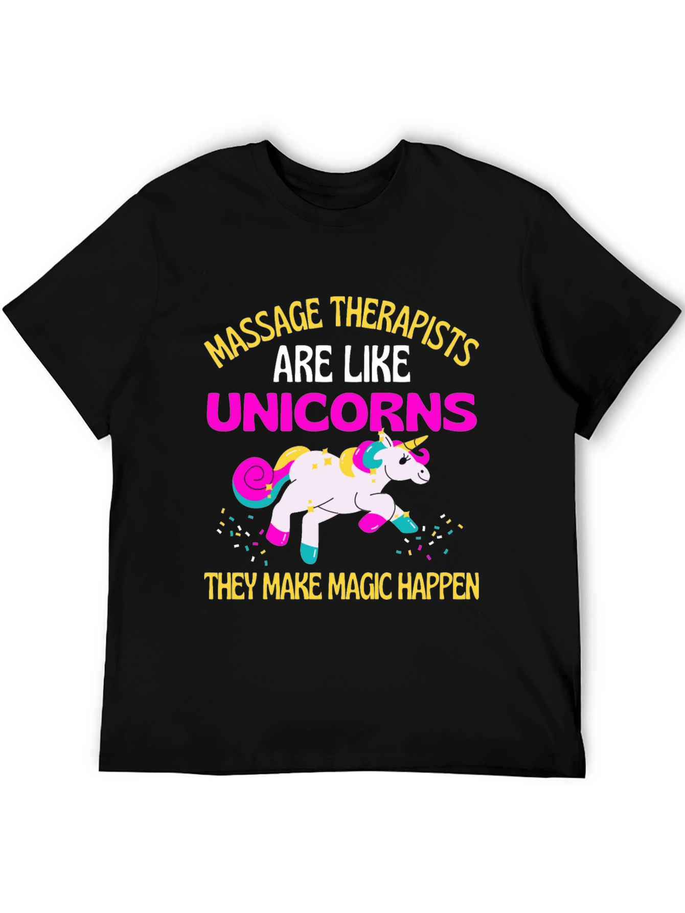 Massage Therapists Unicorns Funny Graphic T-Shirt