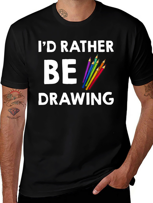 Id Rather Be Drawing Graphic Tee
