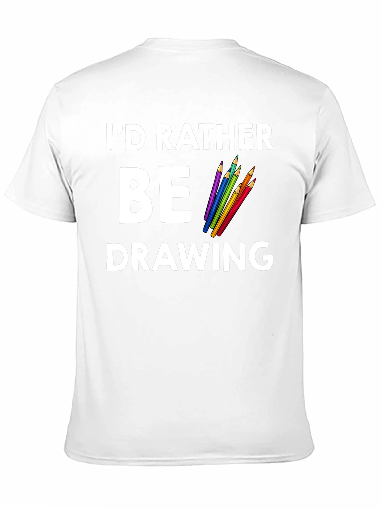 Id Rather Be Drawing Graphic Tee