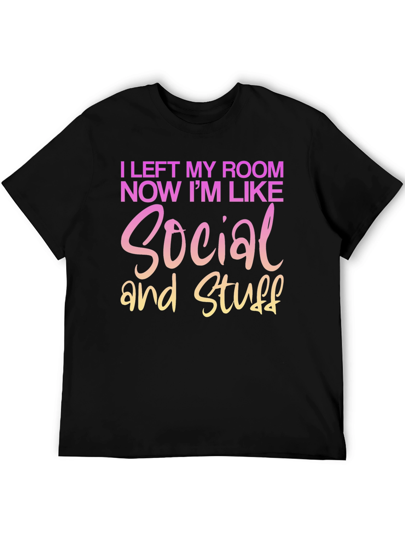 Social and Stuff Graphic T-Shirt - Funny Slogan Tee