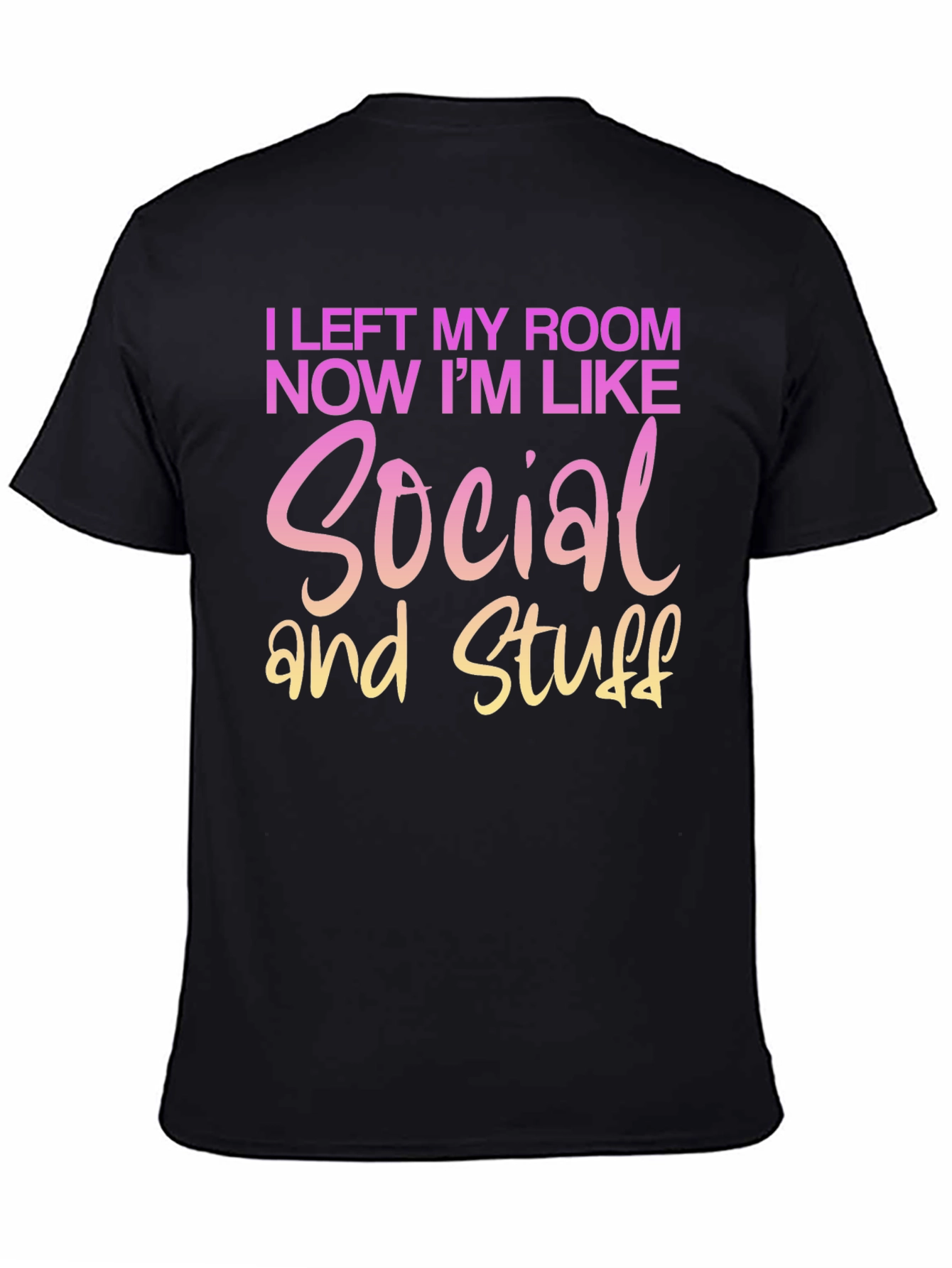 Social and Stuff Graphic T-Shirt - Funny Slogan Tee