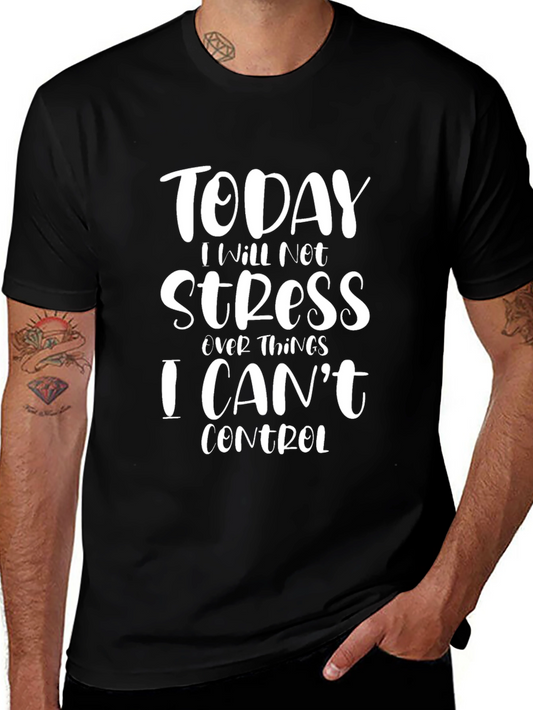 Today I Will Not Stress T-Shirt Relaxed Fit