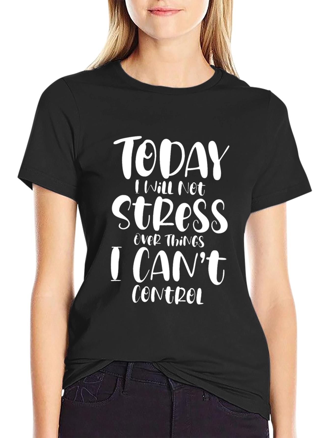 Today I Will Not Stress T-Shirt Relaxed Fit