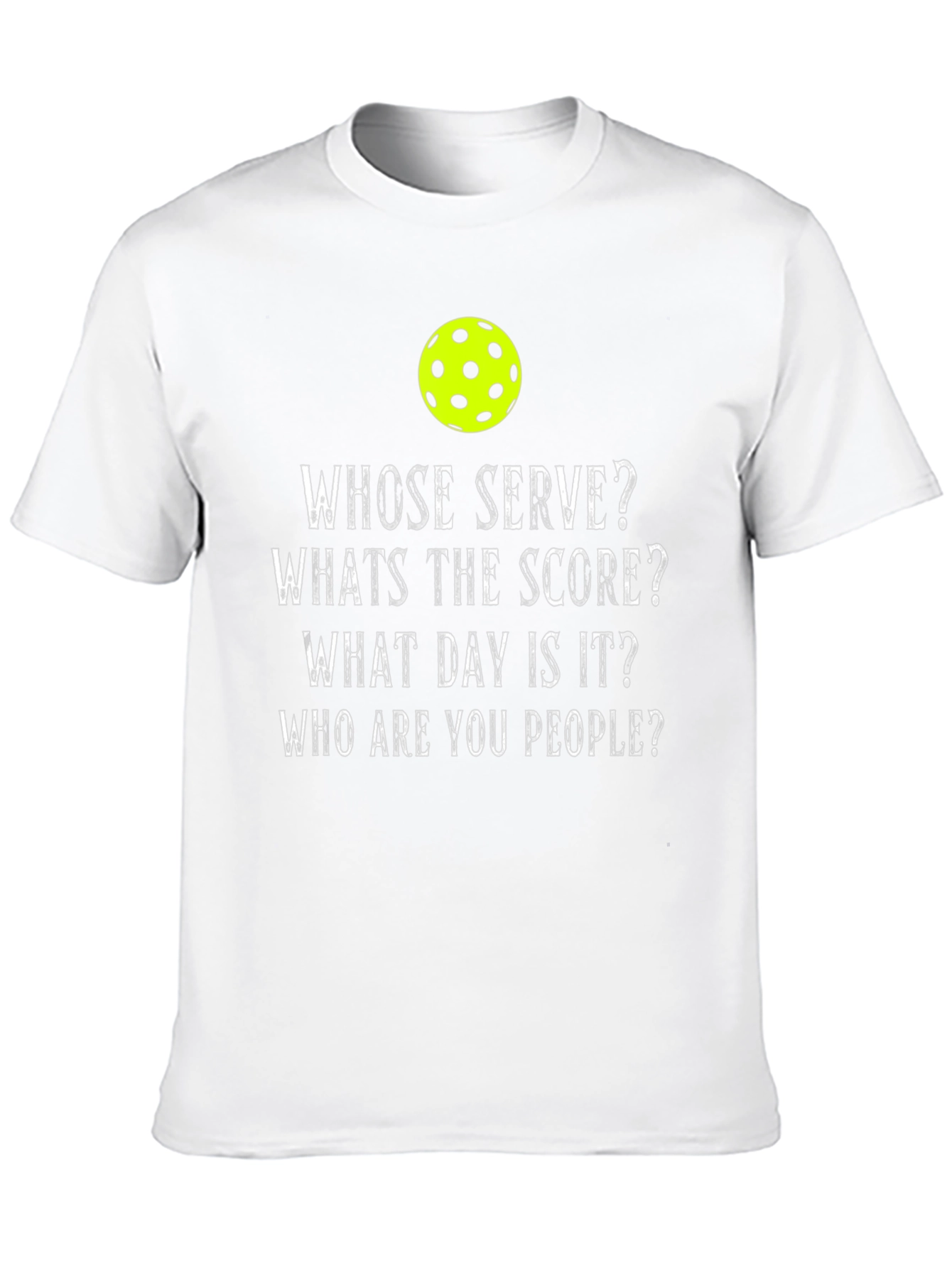 Pickleball T-Shirt: Whose Serve? Funny Pickleball Tee