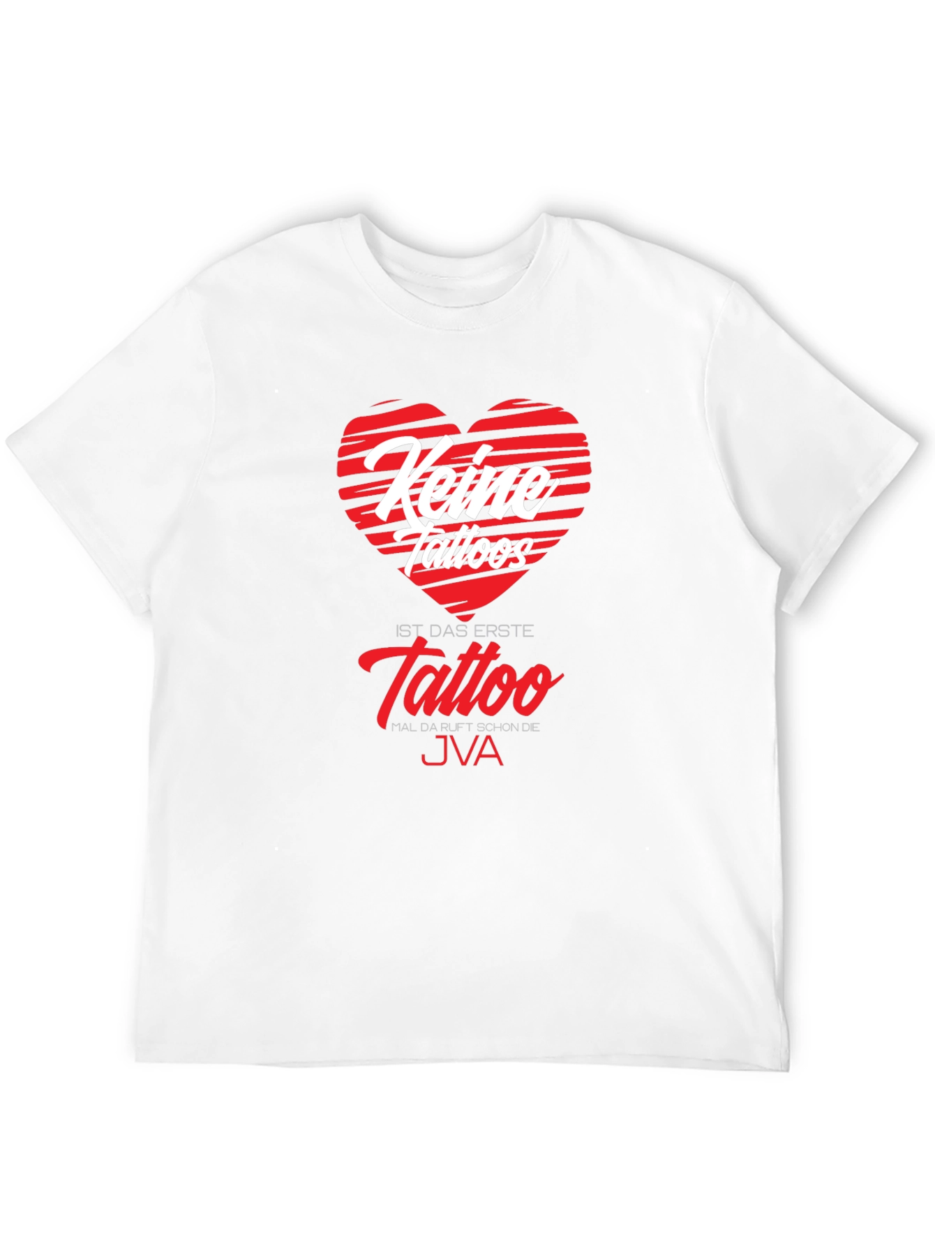 Keine Tattoos Funny Graphic Tee
