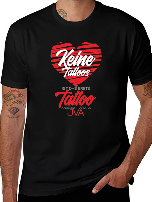 Keine Tattoos Funny Graphic Tee