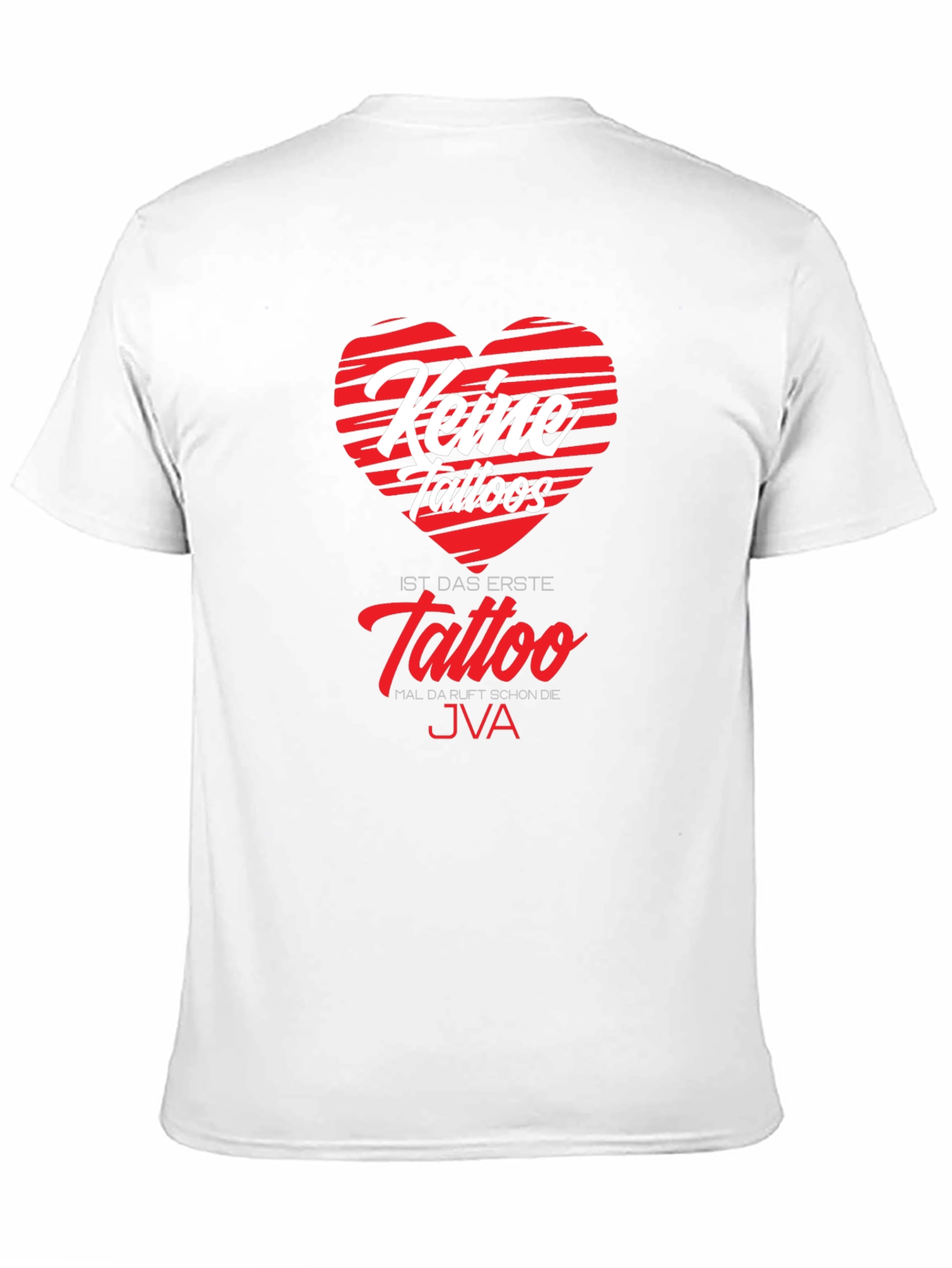 Keine Tattoos Funny Graphic Tee
