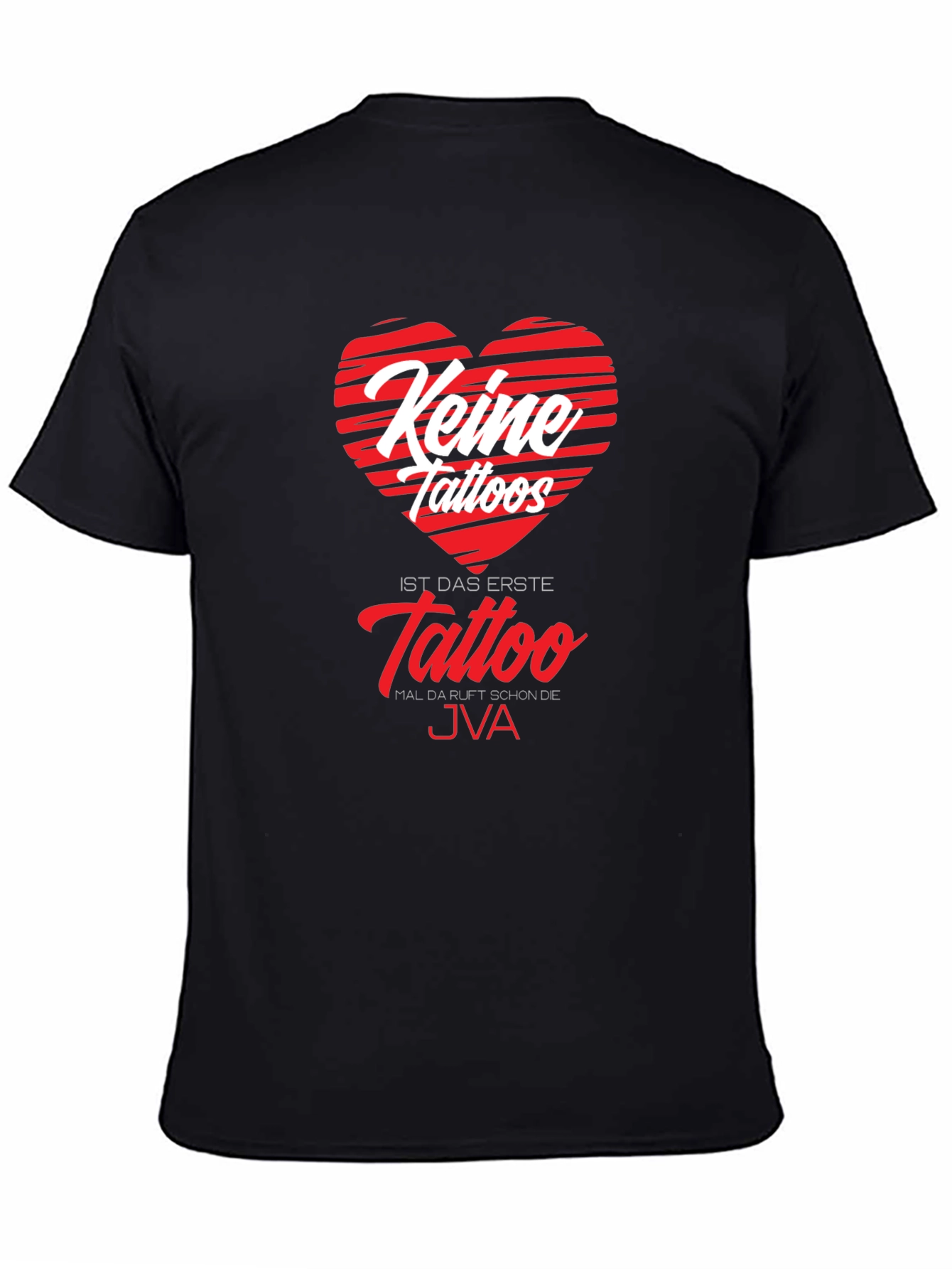 Keine Tattoos Funny Graphic Tee