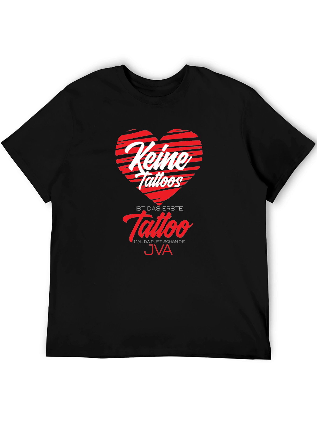 Keine Tattoos Funny Graphic Tee