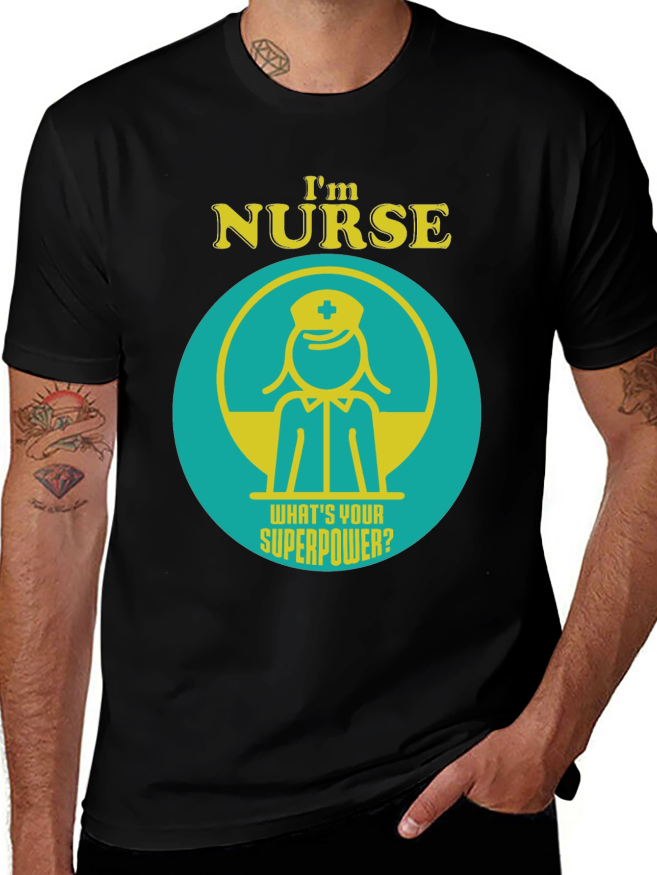 Im Nurse Whats Your Superpower? T-Shirt