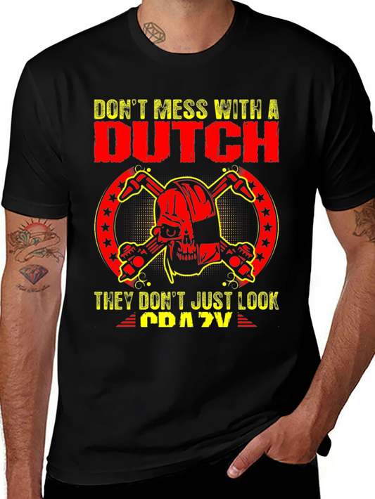Dont Mess with a Dutch Skull T-Shirt
