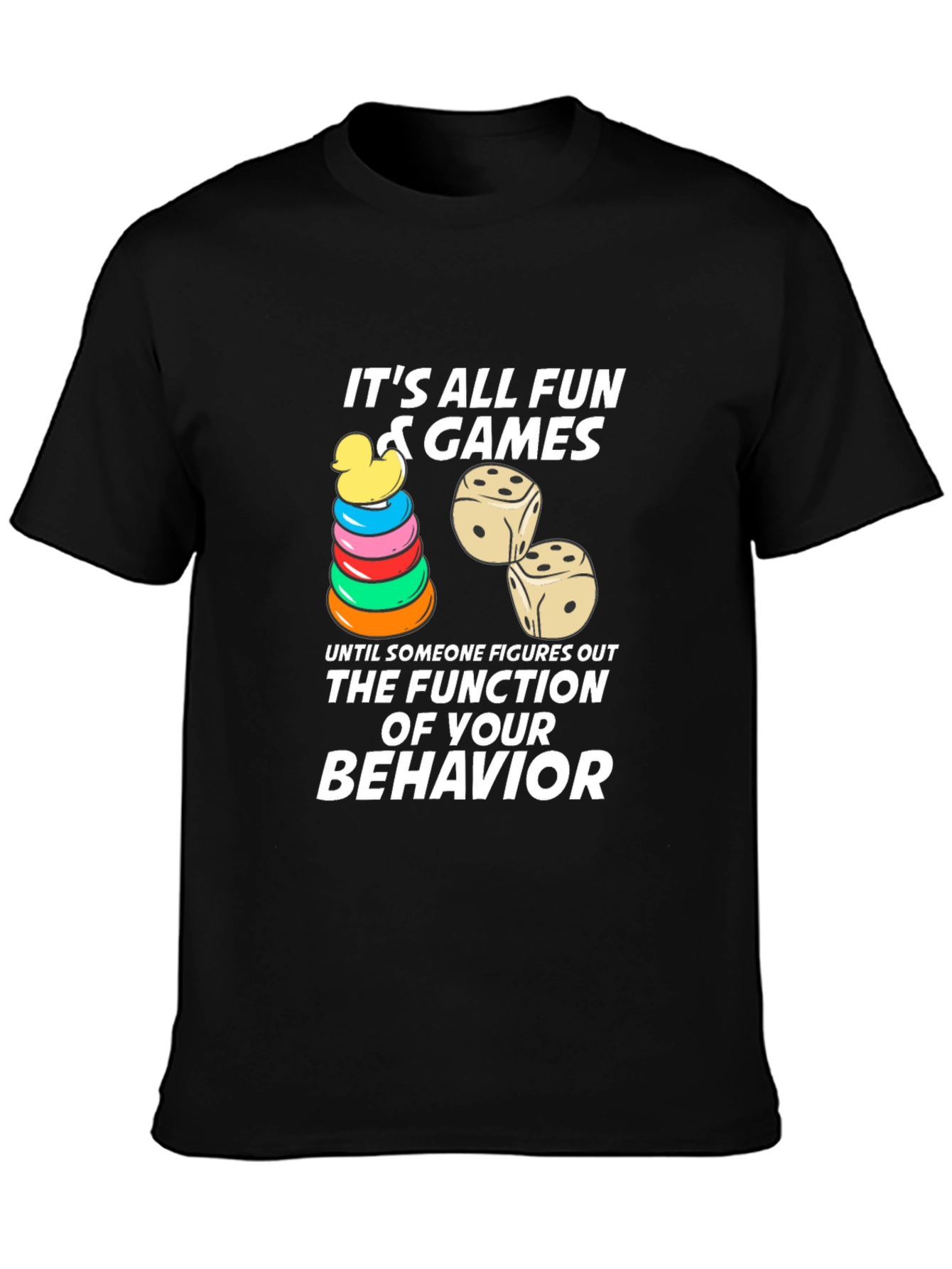 Its All Fun & Games T-Shirt