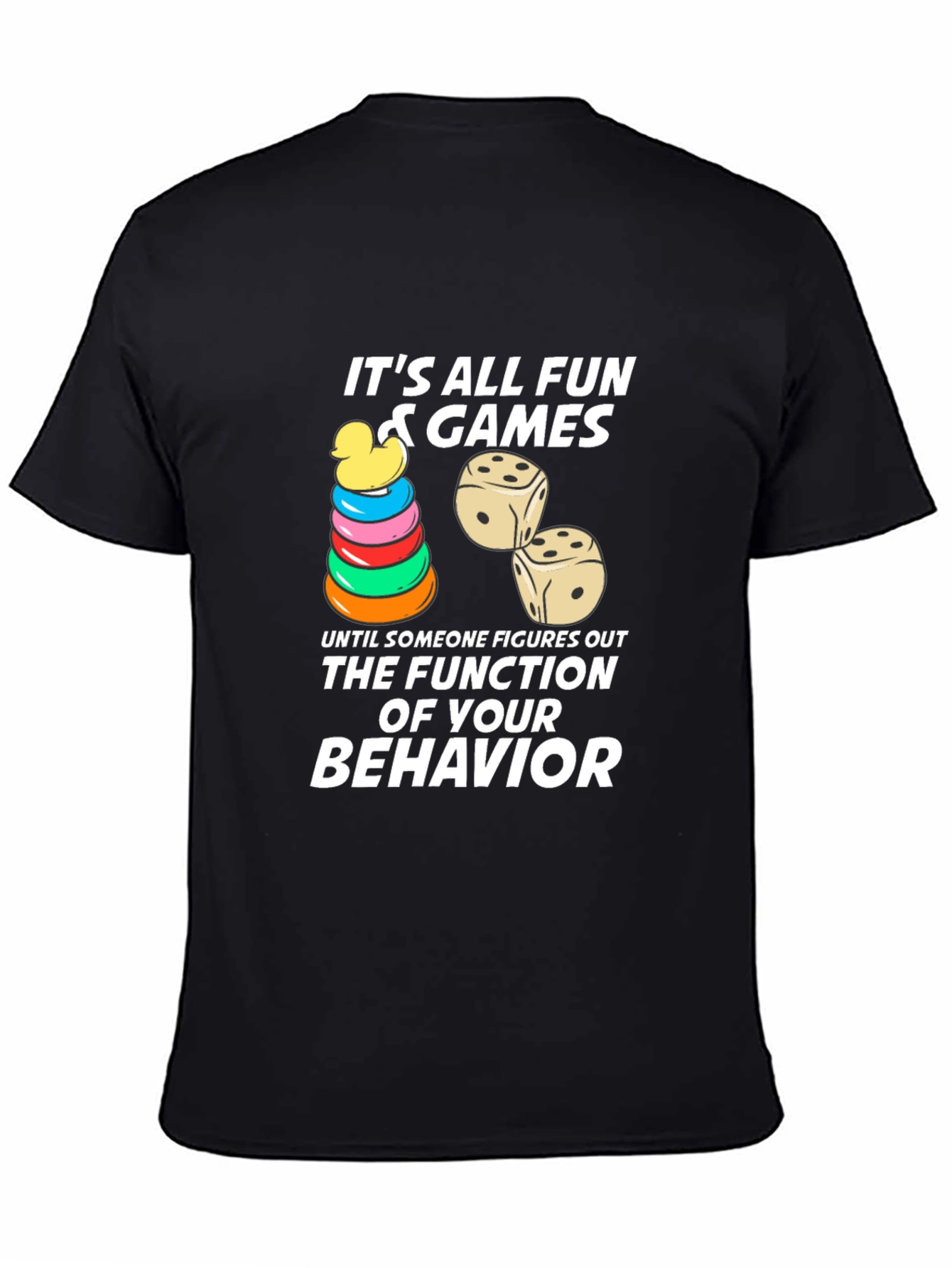 Its All Fun & Games T-Shirt