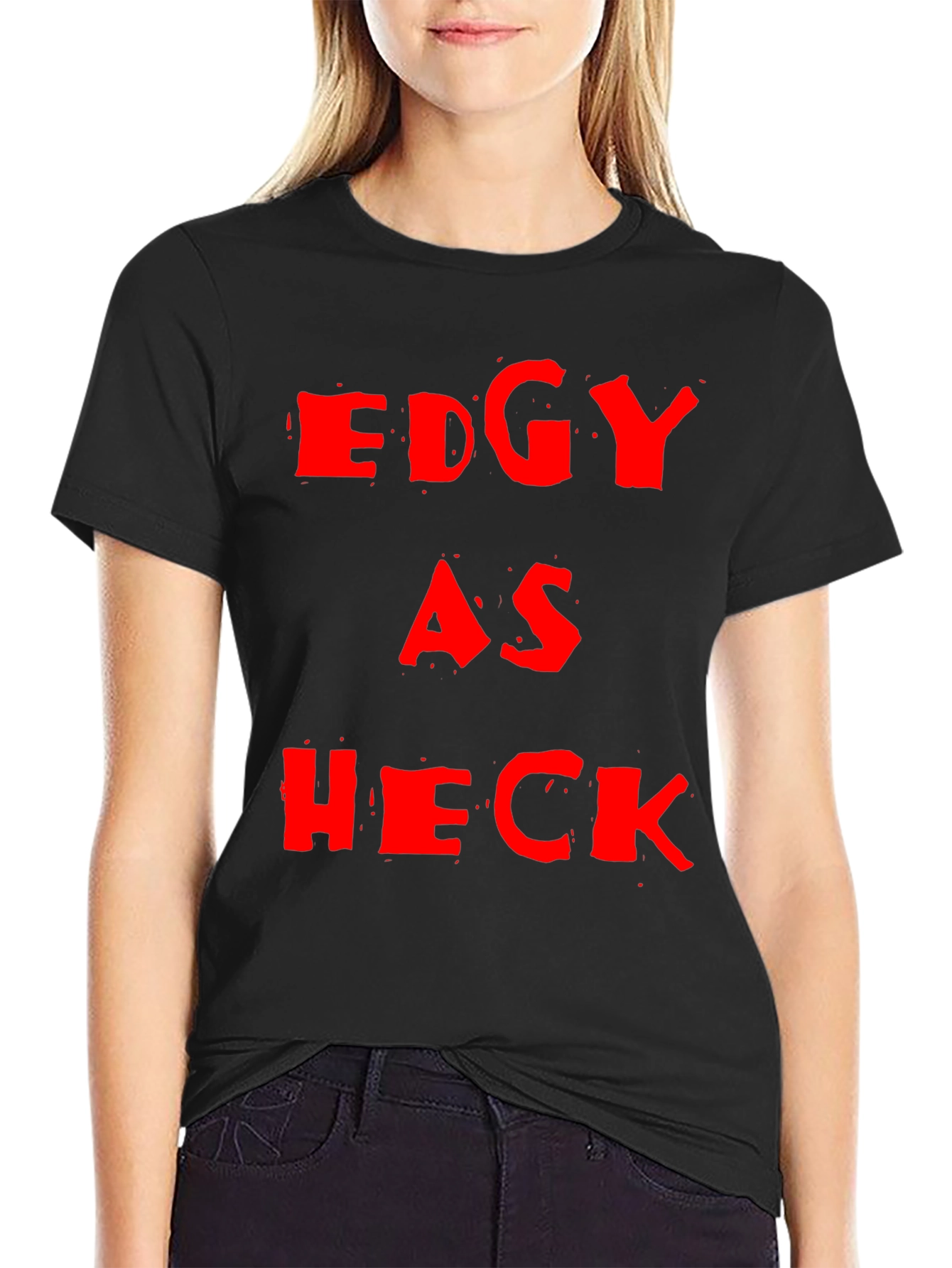 Edgy as Heck Black Graphic Tee