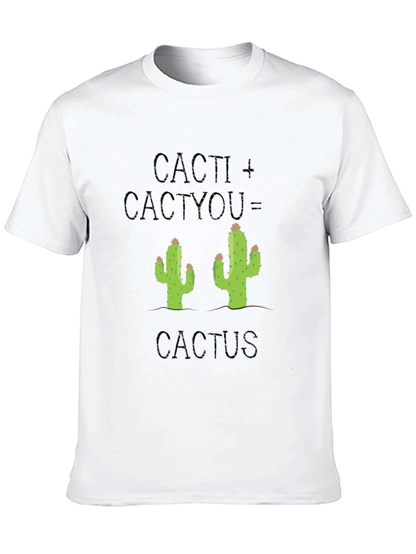 Cacti + Cactyou = Cactus Graphic Tee