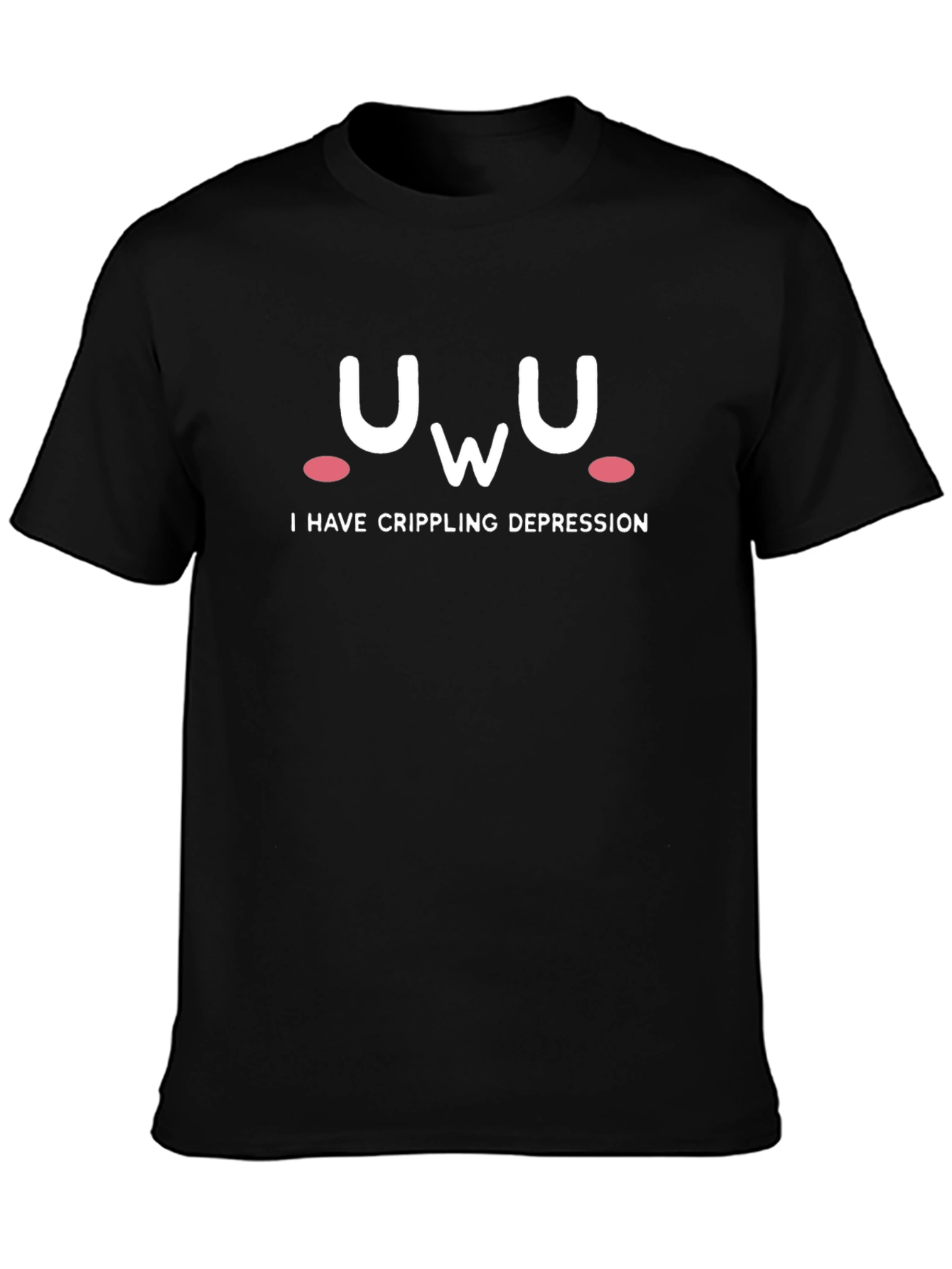 UwU Crippling Depression Graphic T-Shirt
