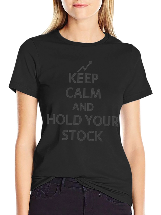 Keep Calm and Hold Your Stock Black T-Shirt