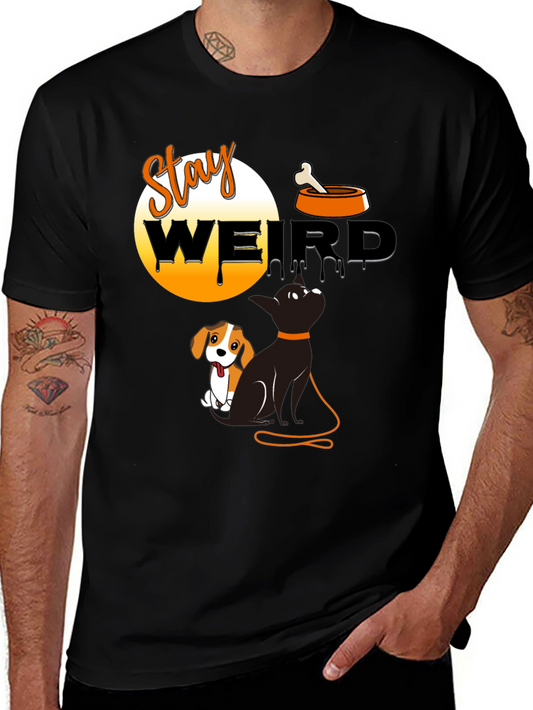 Stay Weird T-Shirt Cat and Dog