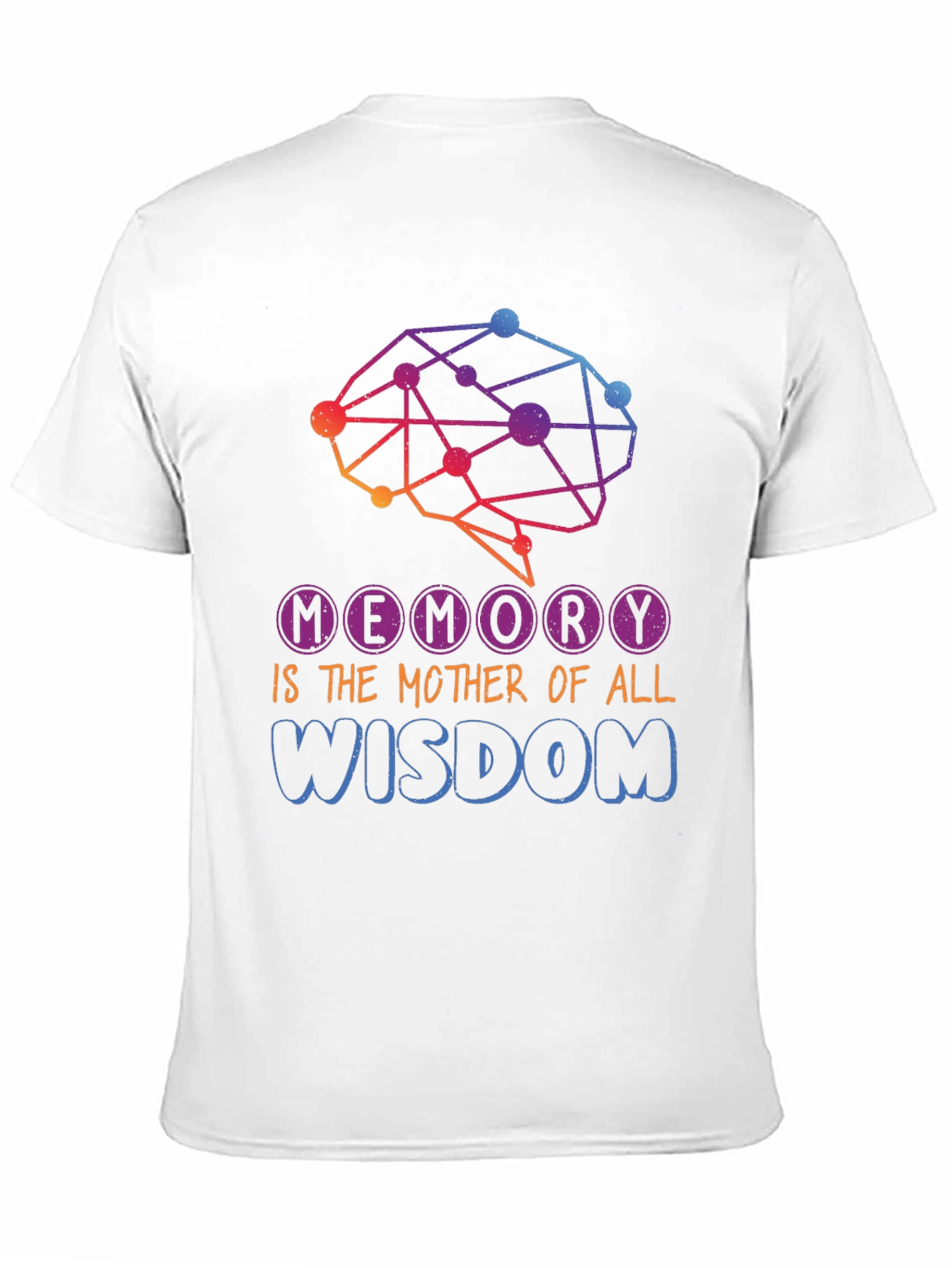 Memory is the Mother of All Wisdom T-Shirt