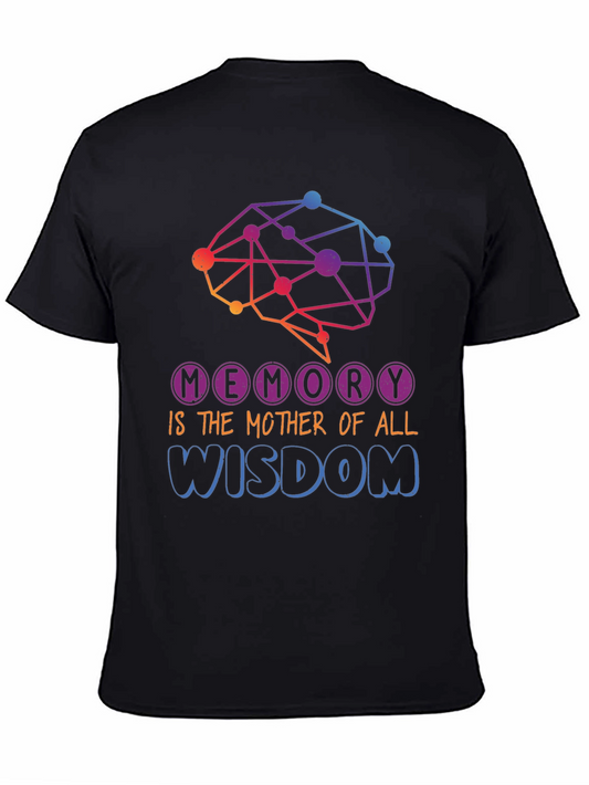 Memory is the Mother of All Wisdom T-Shirt