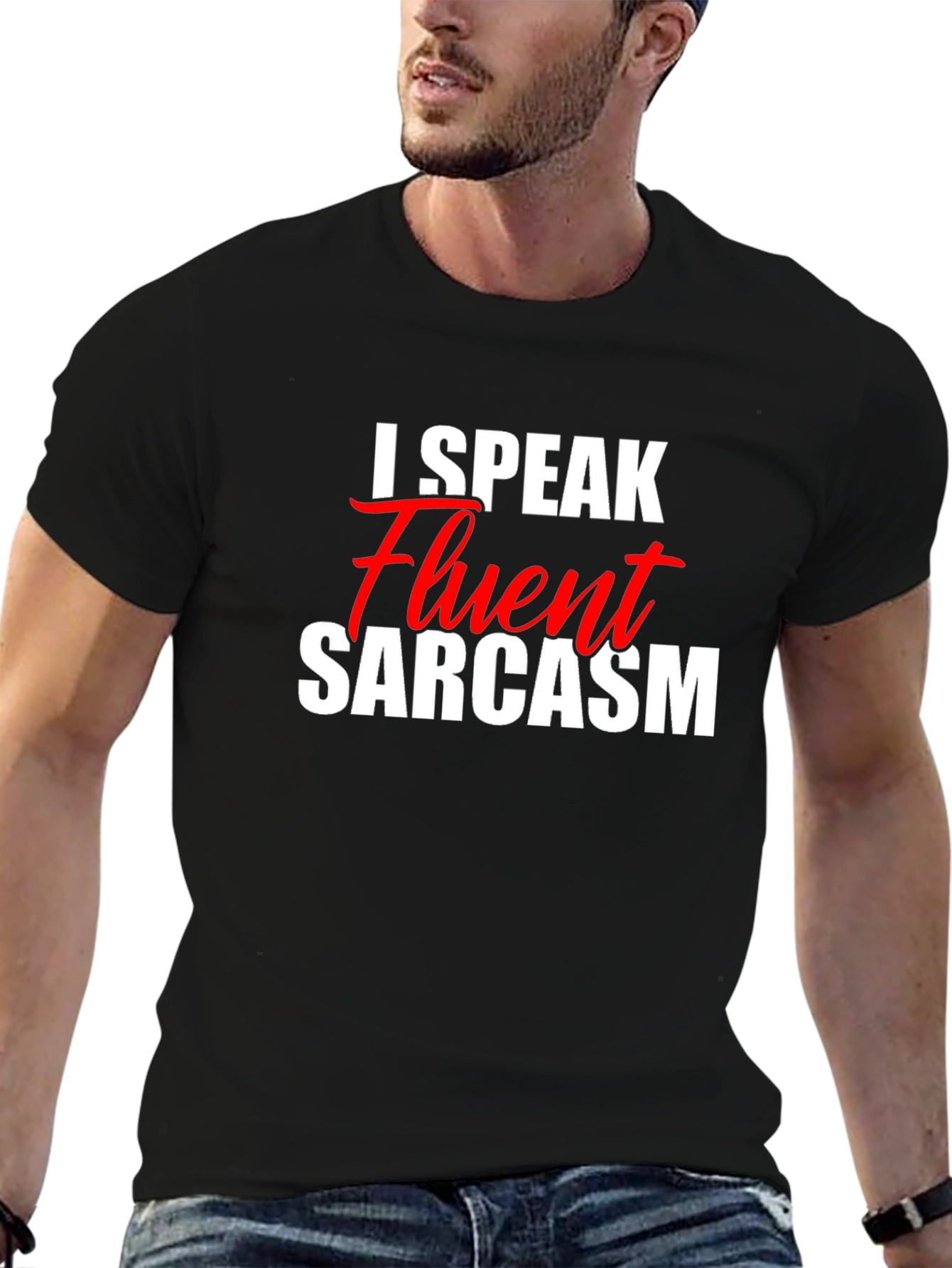 I Speak Fluent Sarcasm T-Shirt - Funny Graphic Tee