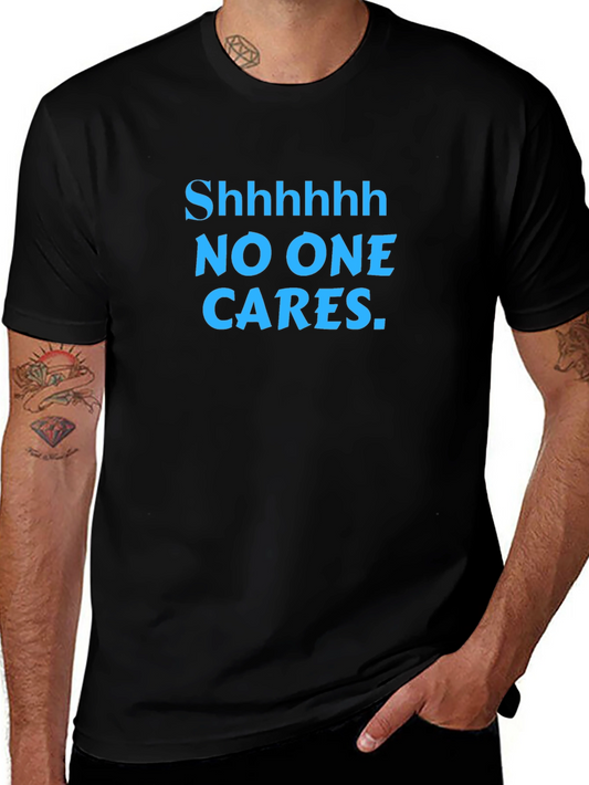 Sarcastic No One Cares Graphic Tee - Black Cotton T-Shirt