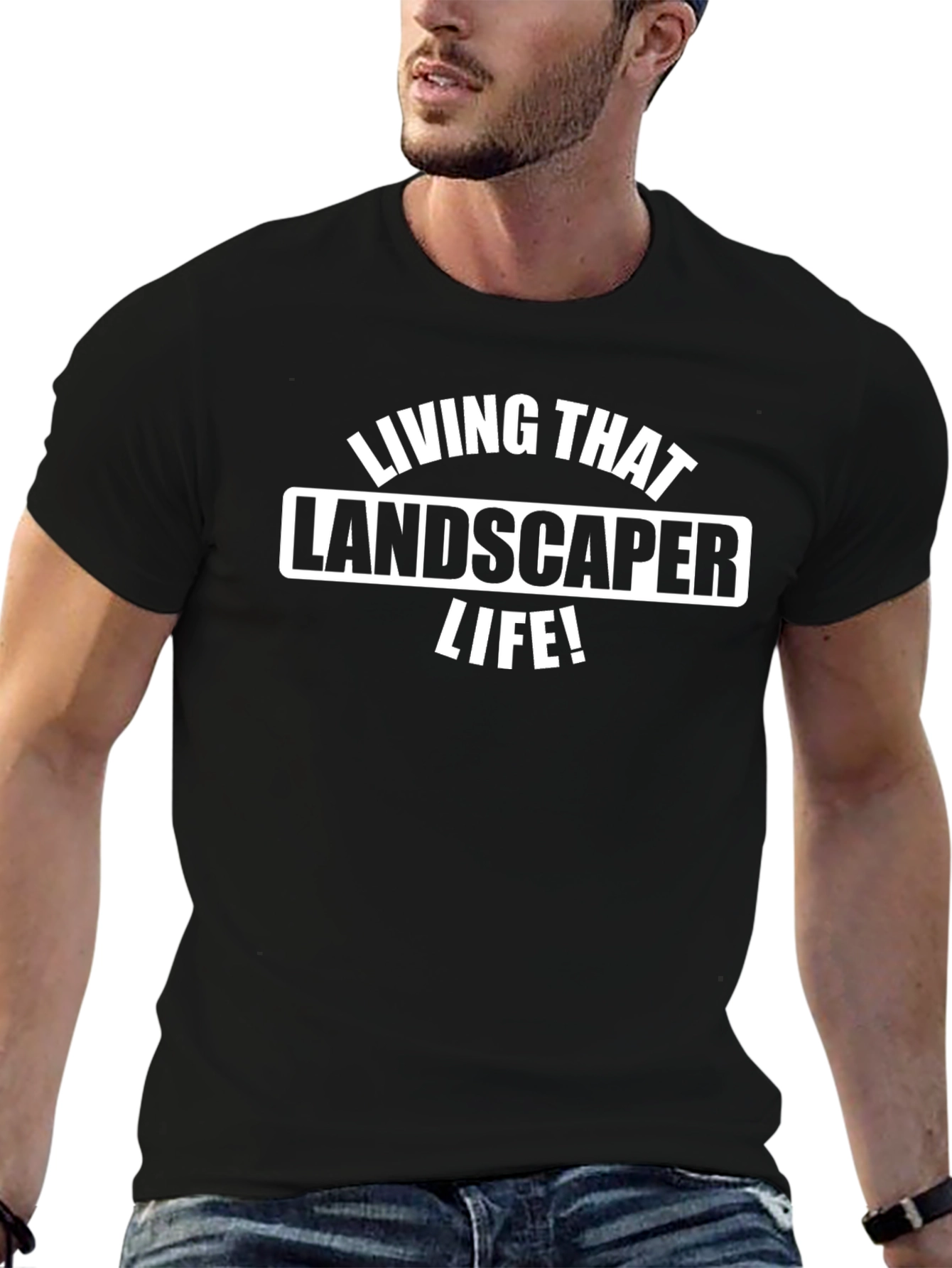 Living That Landscaper Life T-Shirt