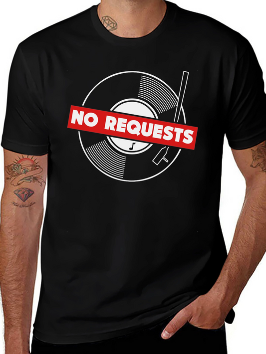 No Requests Vinyl Record Graphic T-Shirt