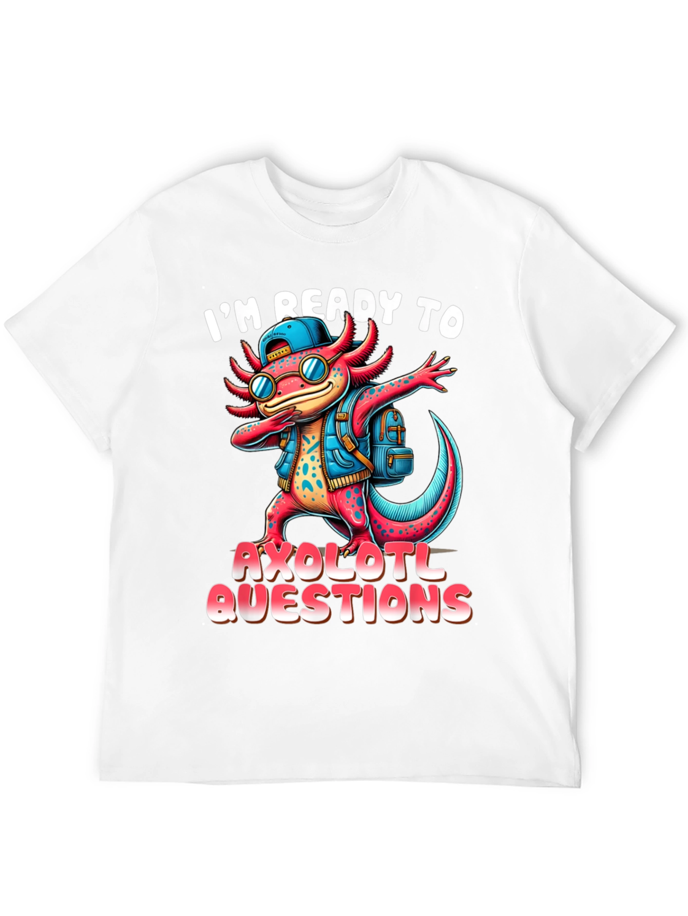 Ready to Axolotl Questions Black T-Shirt