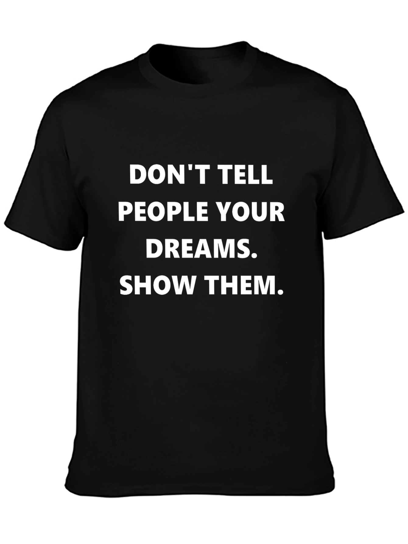 Inspirational Dreams Graphic Tee
