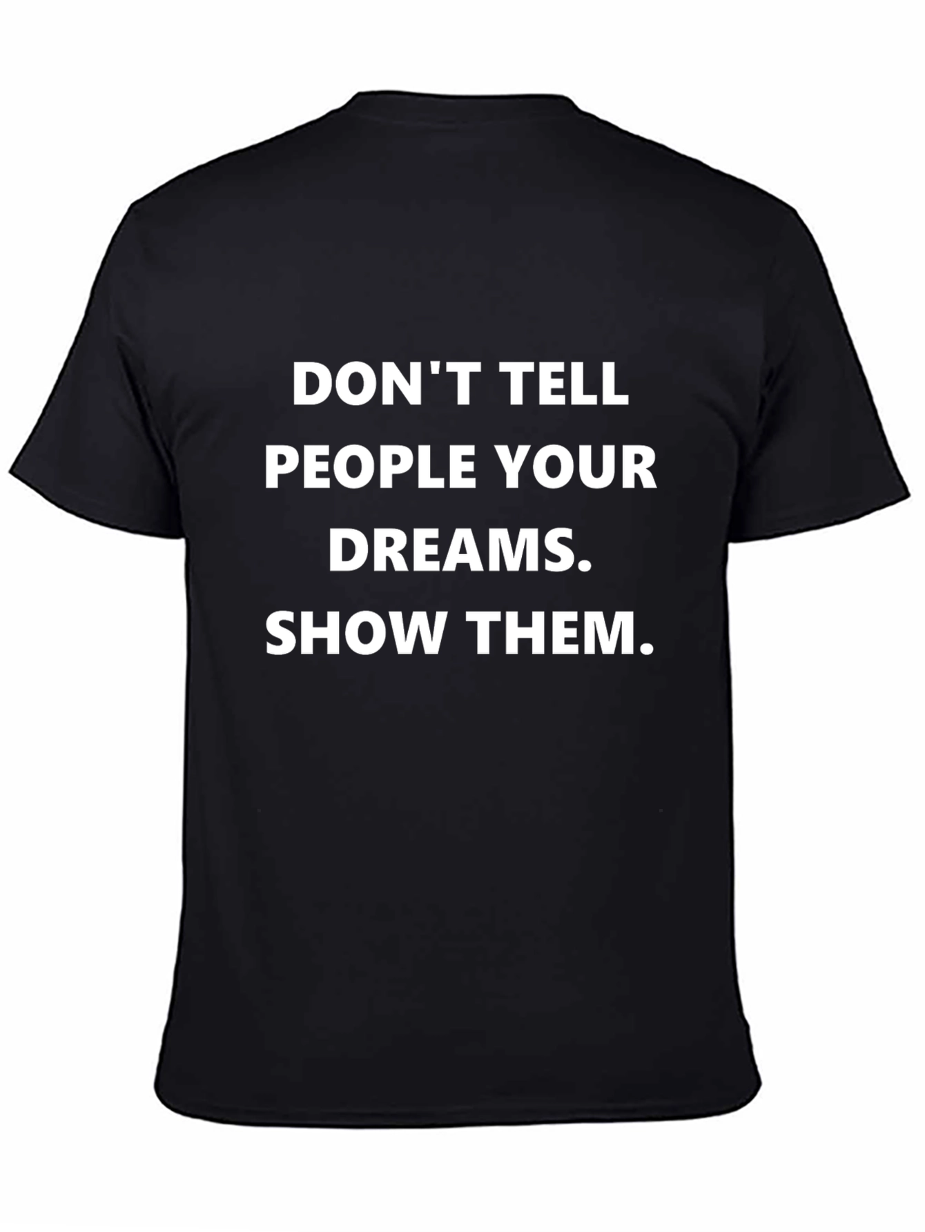 Inspirational Dreams Graphic Tee